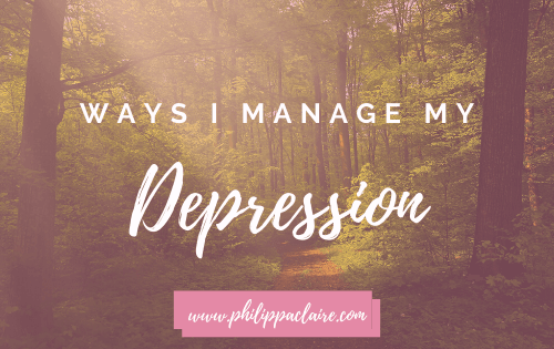 Ways I manage my depression