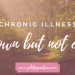 Setbacks because of chronic illness