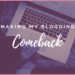 Returning to Writing - Making my blogging comeback