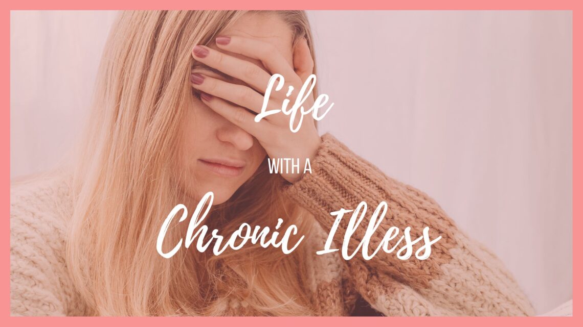 Life with a Chronic Illness Blog Banner