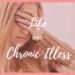 Life with a Chronic Illness Blog Banner